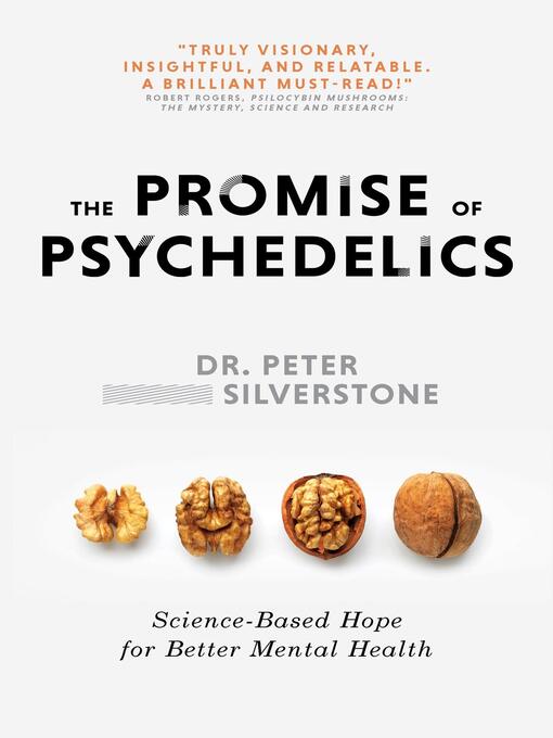 Title details for The Promise of Psychedelics by Dr. Peter Silverstone - Available